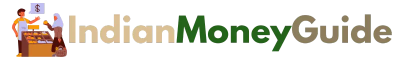 IndianMoneyGuide – Your Trusted Guide to Wealth & Money Management